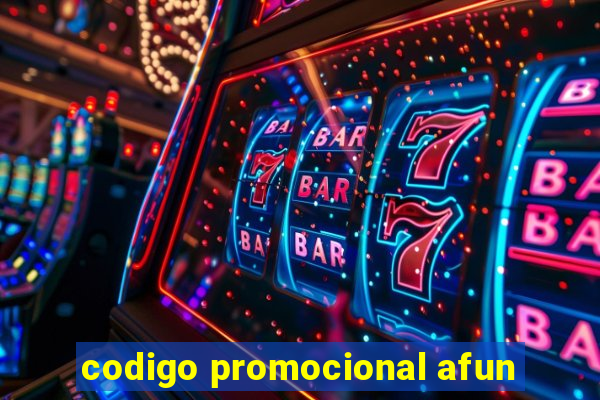 codigo promocional afun